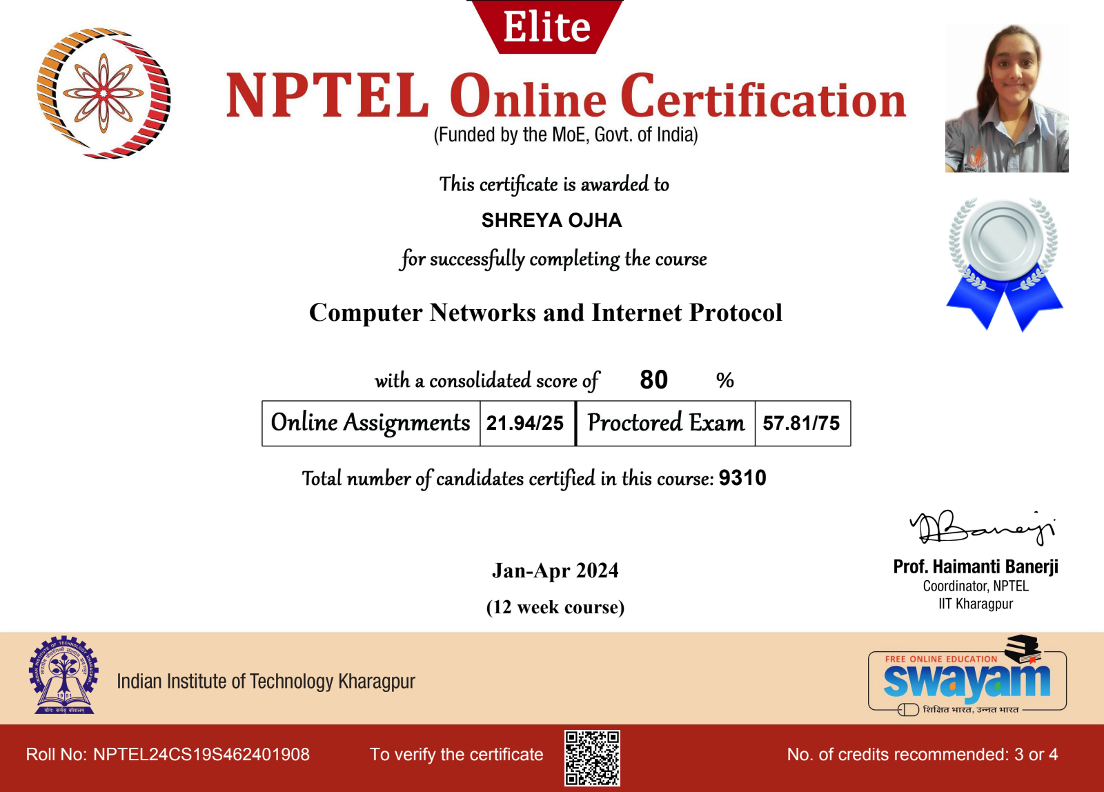NPTEL Elite certificate: Computer Networks and Internet Protocol, IIT Kharagpur, consolidated score 80%, Jan–Apr 2024